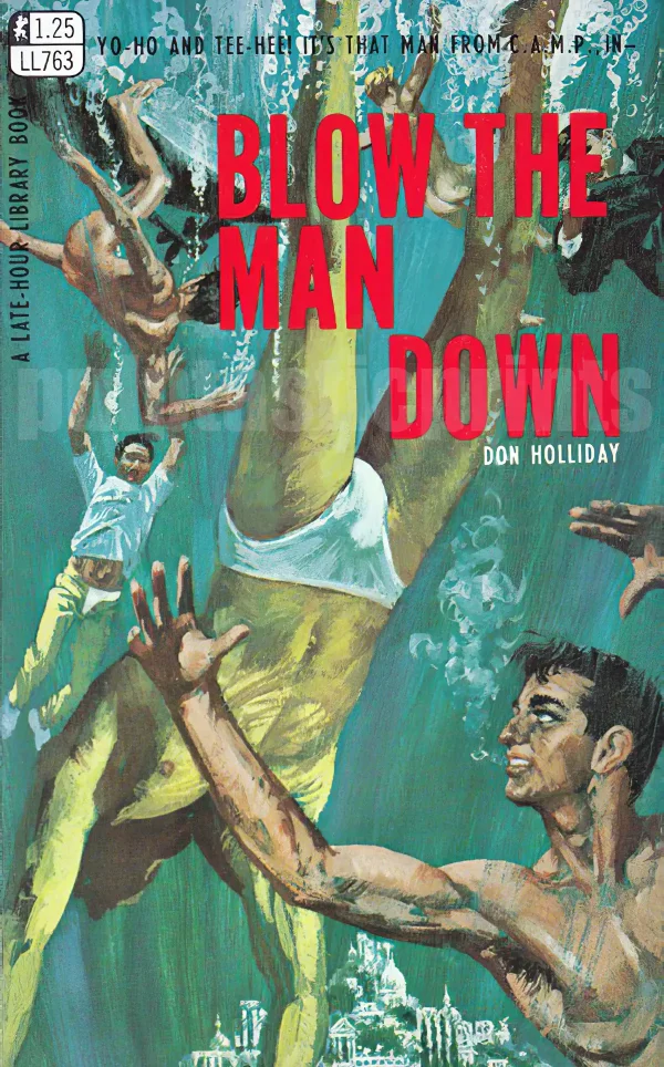 "Yo ho and tee hee, it's that Man from C.A.M.P. in ..." Blow the Man Down!