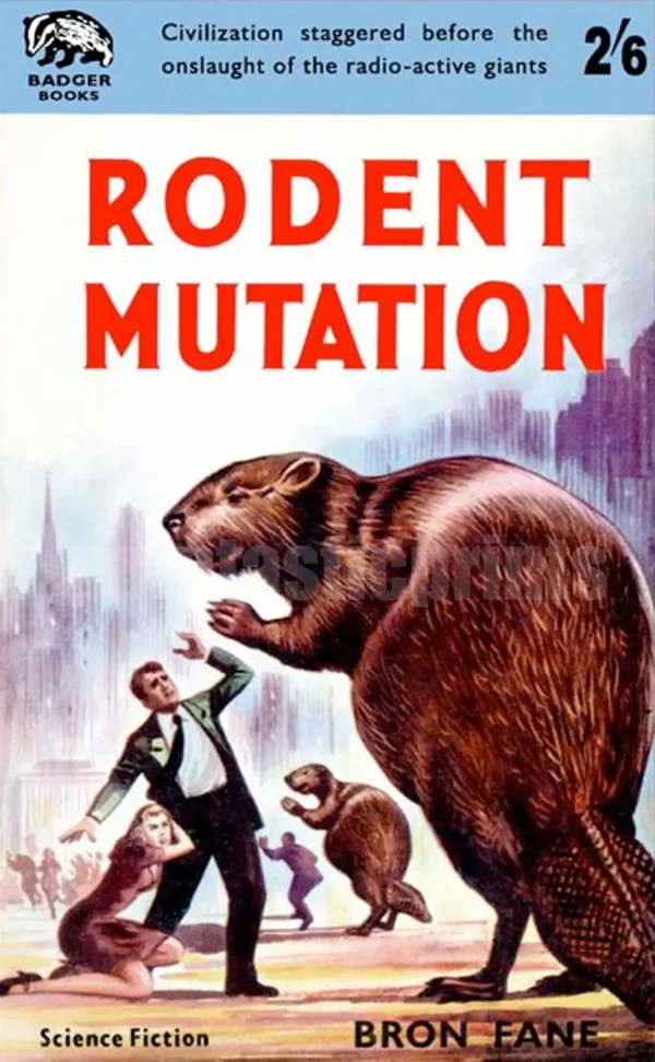 It's Rodent Mutation! Here's the cover of a sci-fi cult classic by Bron Fane (aka Lionel Fanthorpe, known as one of the worst sci fi writers ever)