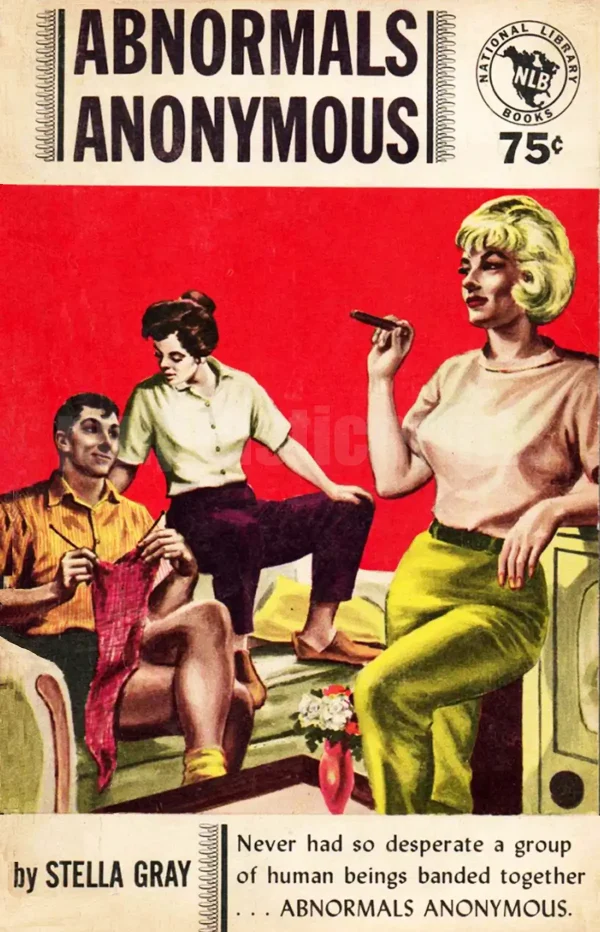 50s pulp art at its kitschiest. It's Abnormals Anonymous — a 50s novel about gays and lesbians.