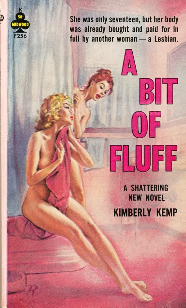 "She was only seventeen, but her body was already bought and paid for in full by another woman — a Lesbian."