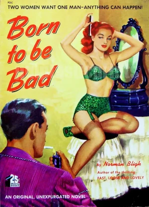 Born to be Bad