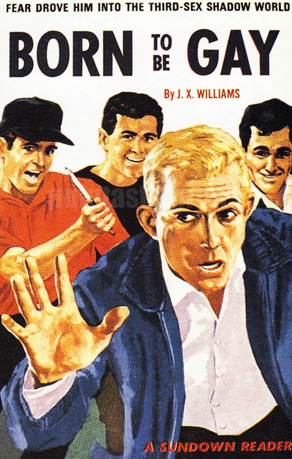 Prime example of an ultra-campy queer pulp paperback — Born to Be Gay