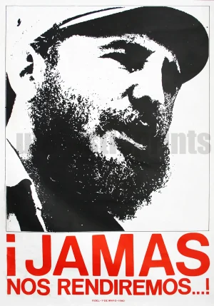 Fidel Castro - "We will never give up!"— repro of 60s Cuban protest poster