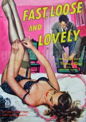 Fast, Loose, and Lovely