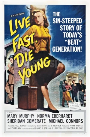 Live Fast, Die Young