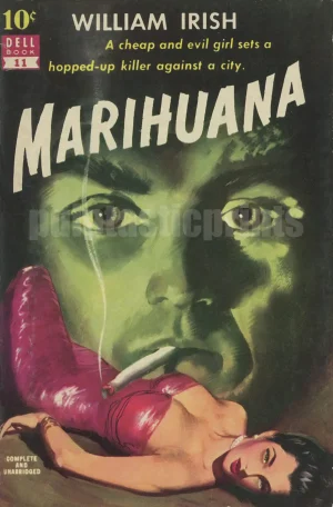 Marihuana — a "hopped-up killer" strung out on weed.