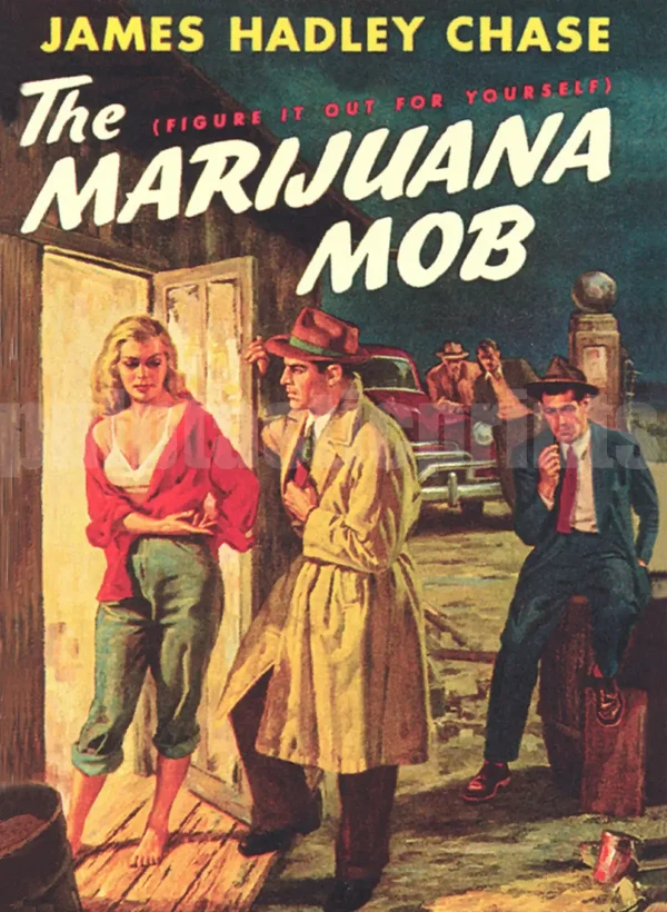 The Marijuana Mob