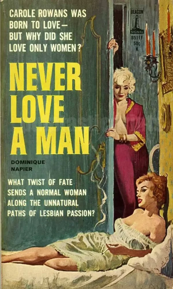 Never Love a Man — a repro of the cover art for a 1962 lesbian pulp novel