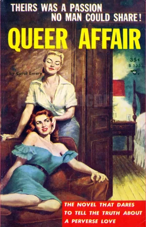 Queer Affair — "There's was a passion no man could share."