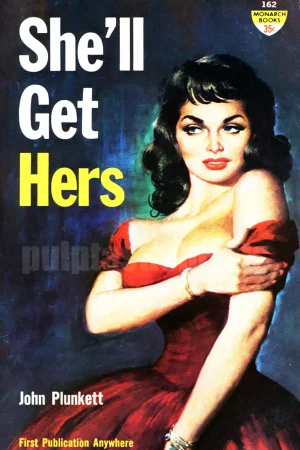 She'll Get Hers
