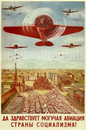 Long Live the Mighty Aviation of the Socialist Country!