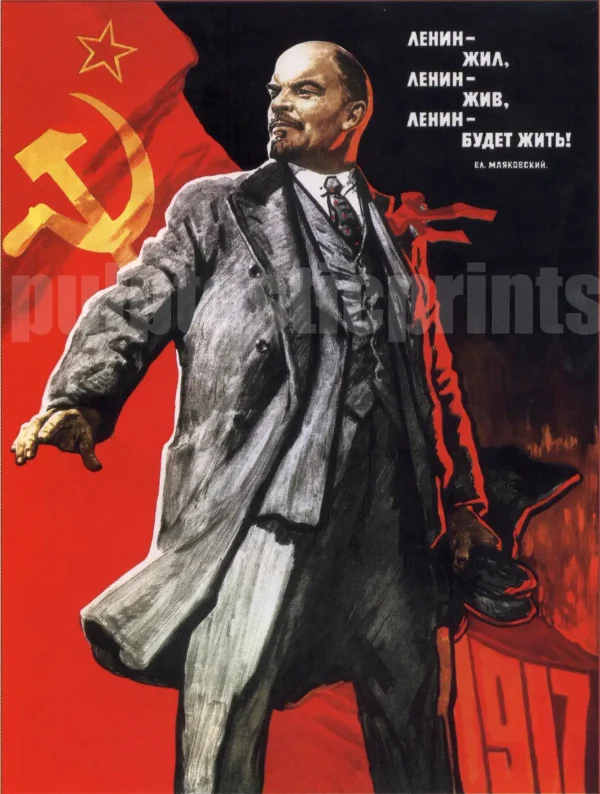 Lenin lived, Lenin is alive, Lenin will live!