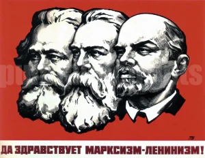 Long Live Marxism-Leninism!