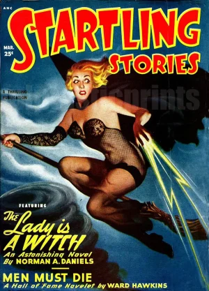Repro of classic sci fi/horror pulp magazine Startling Stories (March 1950) — The Lady is a Witch