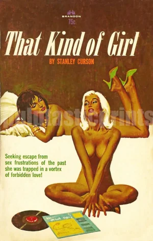 What kind of girl? Well, THAT kind of girl ... you know, the kind who seeks escape from sex frustrations in the past, is trapped in a vortex of forbidden love, and is sitting around nude in the living room next to also nude (except for high-heeled mules) pal!