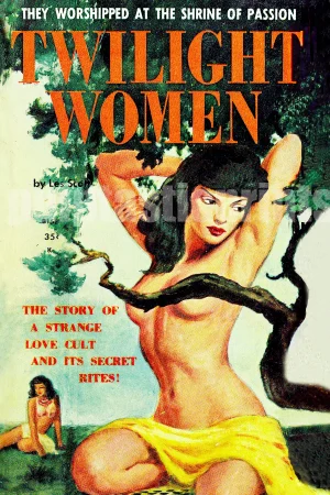 Meet the Twilight Women — They worshiped at the shrine of passion! And here two of them are, captured on this striking pulp paperback cover!